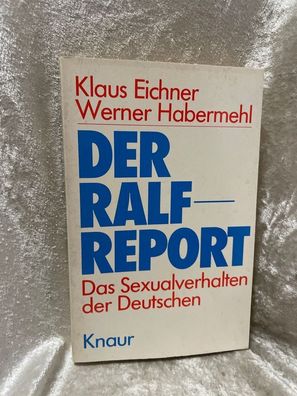 Der RALF - Report. Das Sexualverhalten der Deutschen