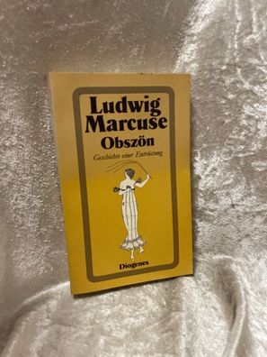 Obszön: Geschichte einer Entréstung (detebe)