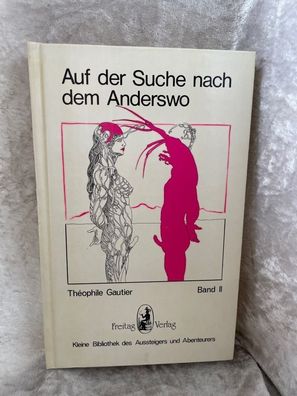 Auf der Suche nach dem Anderswo Band II