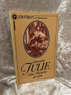 Julie. Eine Meisterin der Liebe