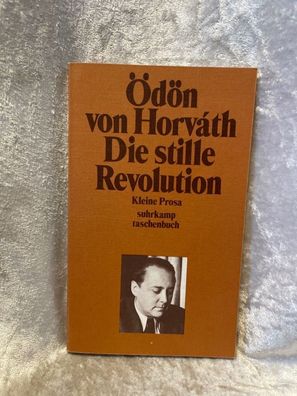 Die Stille Revolution: Kleine Prosa