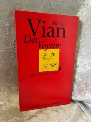 Der Voyeur. Dreizehn unanständige Geschichten