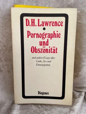 Pornographie und Obszönität und andere Essays éber Liebe, Sex und Emanzipation.
