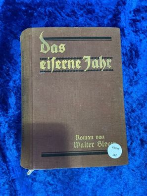 Walter Bloem: Das eiserne Jahr