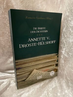 Briefe der Dichterin Annette von Droste-Hélshoff