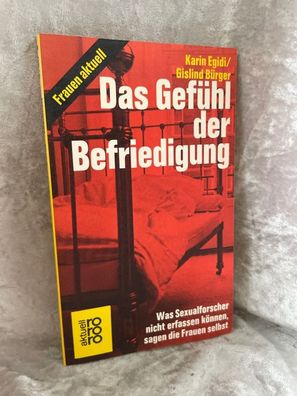 Das Geféhl der Befriedigung: Was Sexualforscher nicht erfassen können, sagen die
