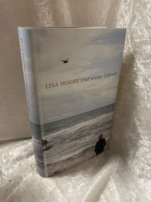 Und wieder Februar: Roman