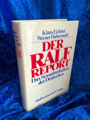 Der RALF-Report. Das Sexualverhalten der Deutschen