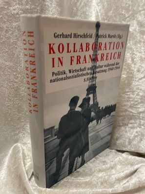 Kollaboration in Frankreich. Politik, Wirtschaft und Kultur während der national