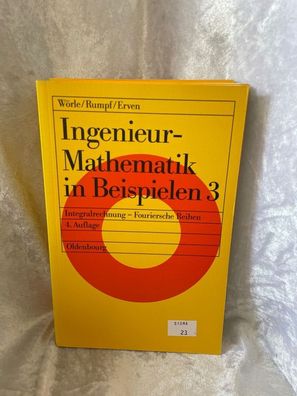 Ingenieurmathematik in Beispielen, Bd.3, Integralrechnung, Fouriersche Reihen