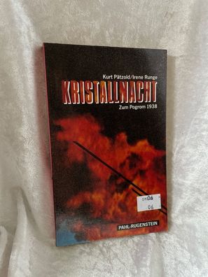 Kristallnacht. Zum Pogrom 1938. ( Geschichte)