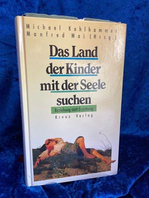 Das Land der Kinder mit der Seele suchen