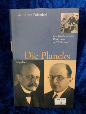 Die Plancks: Eine Familie zwischen Patriotismus und Widerstand