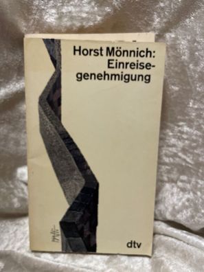 Einreisegenehmigung : Ein Deutscher fährt nach Deutschland. dtv 571