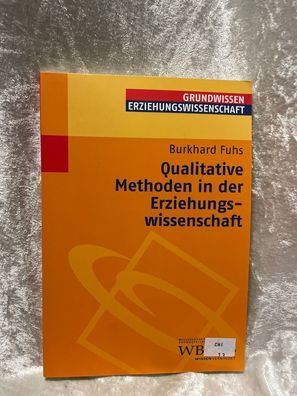 Qualitative Methoden in der Erziehungswissenschaft (Erziehungswissenschaft kompa
