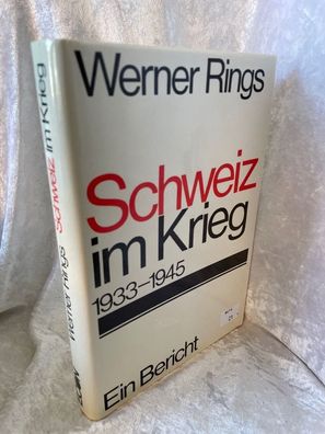 Schweiz im Krieg 1933-1945: Ein Bericht mit 400 Bilddokumenten