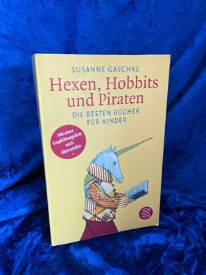 Hexen, Hobbits und Piraten: Die besten Bécher fér Kinder (Fischer Sachbécher)