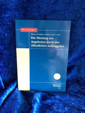 Die Wertung von Angeboten durch den öffentlichen Auftraggeber
