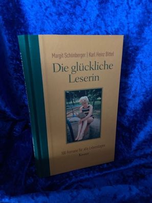 Die gléckliche Leserin: 100 Romane fér alle Lebenslagen