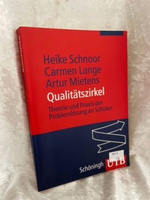 Qualitätszirkel: Theorie und Praxis der Problemlösung an Schulen