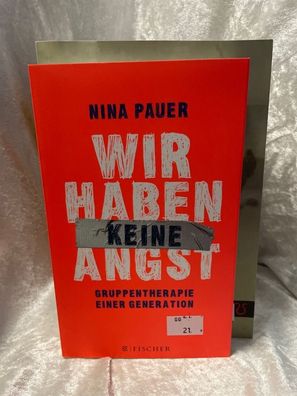 Wir haben keine Angst: Gruppentherapie einer Generation