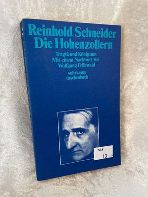 Die Hohenzollern. Tragik und Königtum