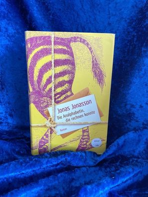 Die Analphabetin, die rechnen konnte: Roman