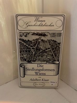 Die Siedlungsformen Wiens