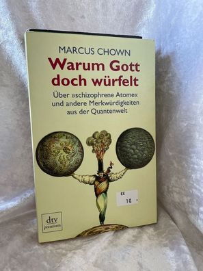 Warum Gott doch wérfelt: ßber schizophrene Atome und andere Merkwérdigkeiten a