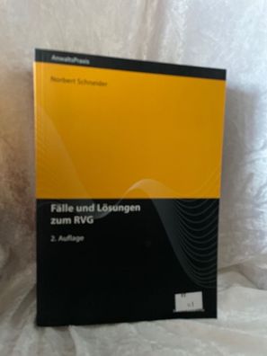 Fälle und Lösungen zum RVG: Erfahrungen und Abrechnungsbeispiele