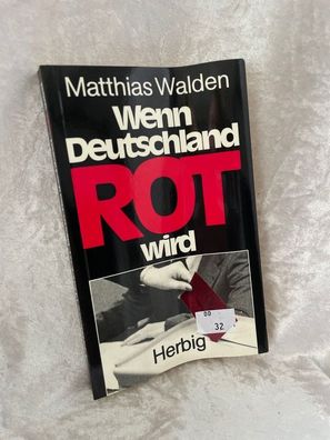 Wenn Deutschland rot wird