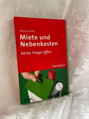 Miete und Nebenkosten: Keine Frage offen