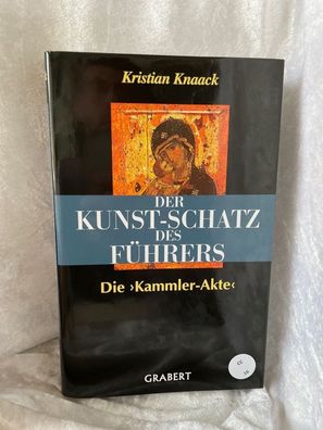 Der Kunst-Schatz des Féhrers : die Kammler-Akte