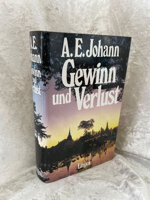 A.E. Johann: Gewinn und Verlust - Ein Kaufmannsroman