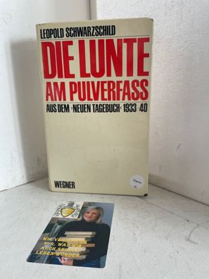 Schwarzschild die Lunte am Pulverfass aus dem neuen Tagebuch 1933-40, Wegner, 43