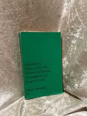 Materialien zu ßdön von Horvaths 'Kasimir und Karoline' (Edition Suhrkamp Band 6