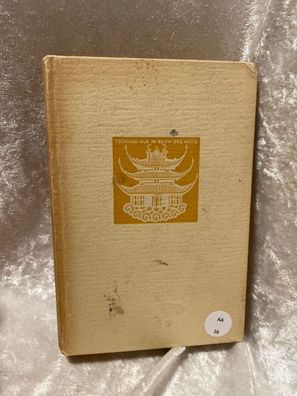 Tschung - Kue - das Reich der Mitte