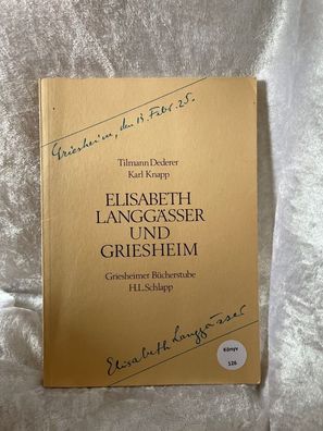 Elisabeth Langgässer und Griesheim