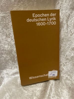 Epochen der deutschen Lyrik Gedichte 1600-1700: Nach den Erstdrucken in zeitlich