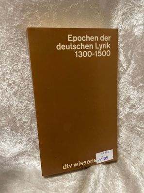 Epochen der deutschen Lyrik 2. 1300-1500