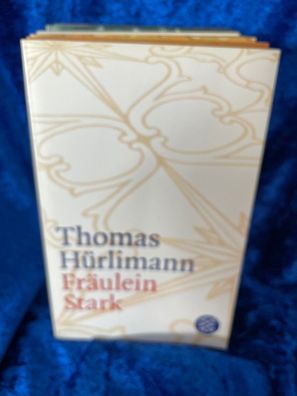 Fräulein Stark: Novelle