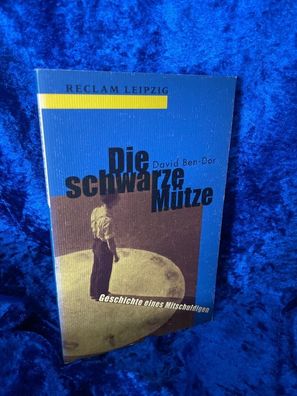 Die schwarze Métze. Geschichte eines Mitschuldigen