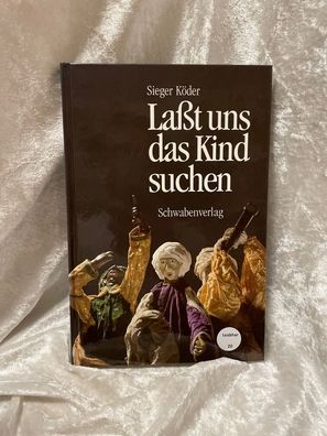 Lasst uns das Kind suchen