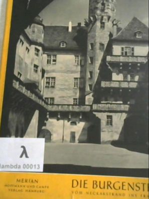 Merian: Die Burgenstraße. Neckar, Hohenlohe, Franken