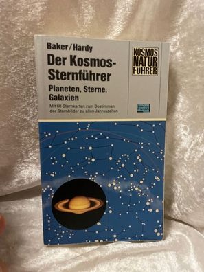 Der Kosmos-Sternféhrer. Planeten, Sterne, Galaxien. Mit 60 Sternkarten zum Besti