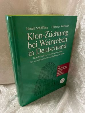 Klon-Zéchtung bei Weinreben in Deutschland