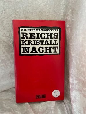 Reichskristallnacht. Hitlers "Kriegserklärung" an die Juden