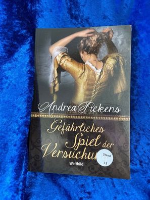 Gefährliches Spiel der Versuchung - Andrea Pickens
