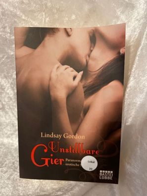 Unstillbare Gier : paranormale erotische Storys