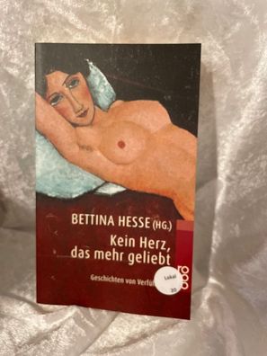 Kein Herz, das mehr geliebt : Geschichten von Verféhrung